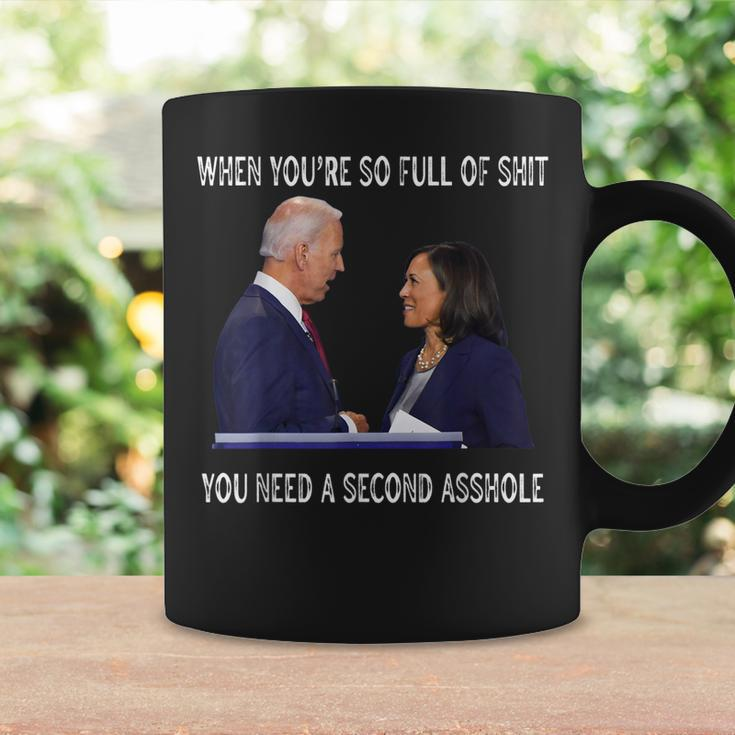 Biden When Youre So Full Of ShiT You Need A Second Asshole Coffee Mug Gifts ideas