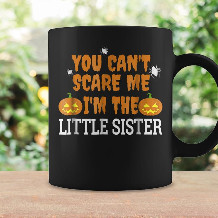 Cant Scare Me Im Little Sister Fun Scary Halloween Coffee Mug Gifts ideas