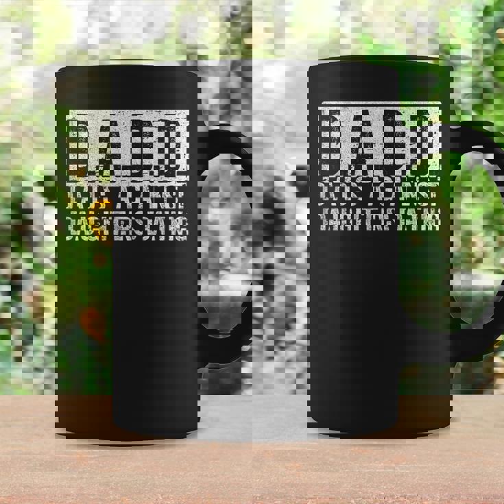 Dadd Dads Against Daughters Dating Dad Funny Saying Father Gift For Mens Coffee Mug Gifts ideas