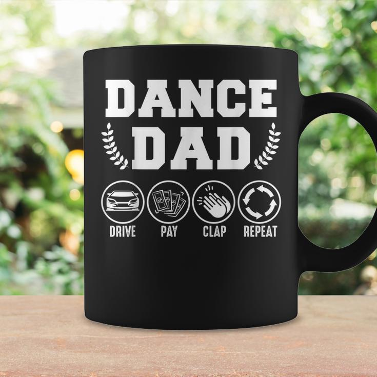 Dance Dad Drive Pay Clap Repeat Fathers Day Gift Gift For Mens Coffee Mug Gifts ideas