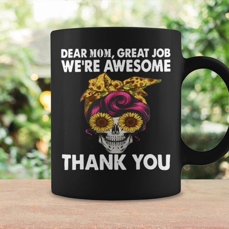 Dear Mom Great Job Were Awesome Thank You Mother Coffee Mug Gifts ideas