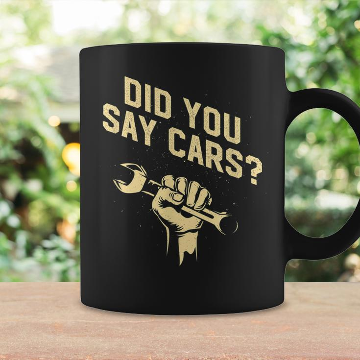 Did You Say Cars Mechanic Car Lover Car Repair Coffee Mug Gifts ideas