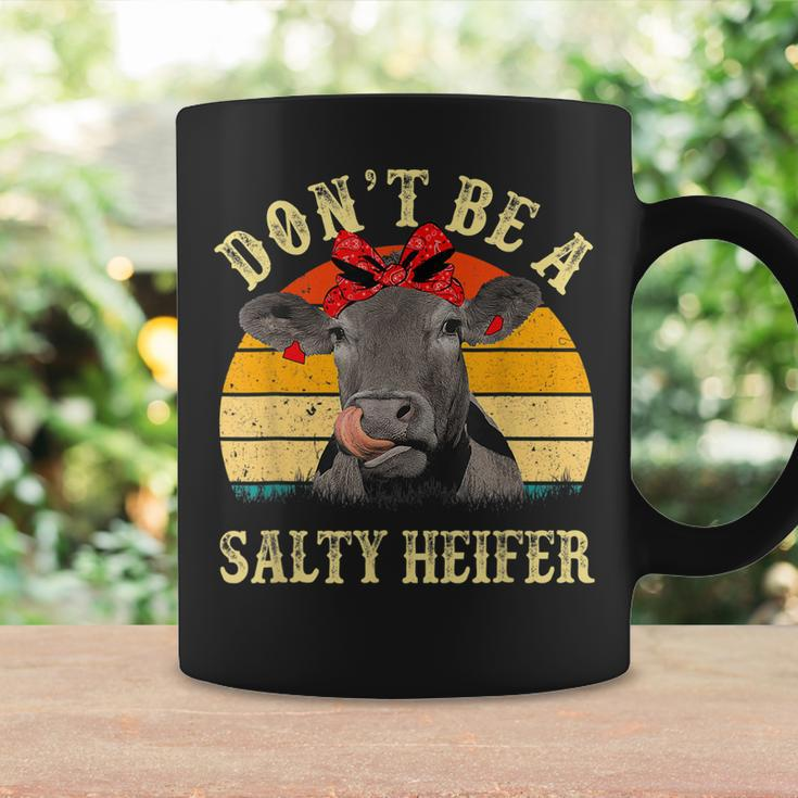 Dont Be A Salty Heifer Funny Cows Lover Gifts Vintage Farm Coffee Mug Gifts ideas