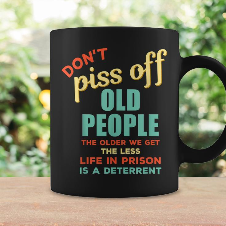 Dont Piss Off Old People Funny Rude Gag Coffee Mug Gifts ideas