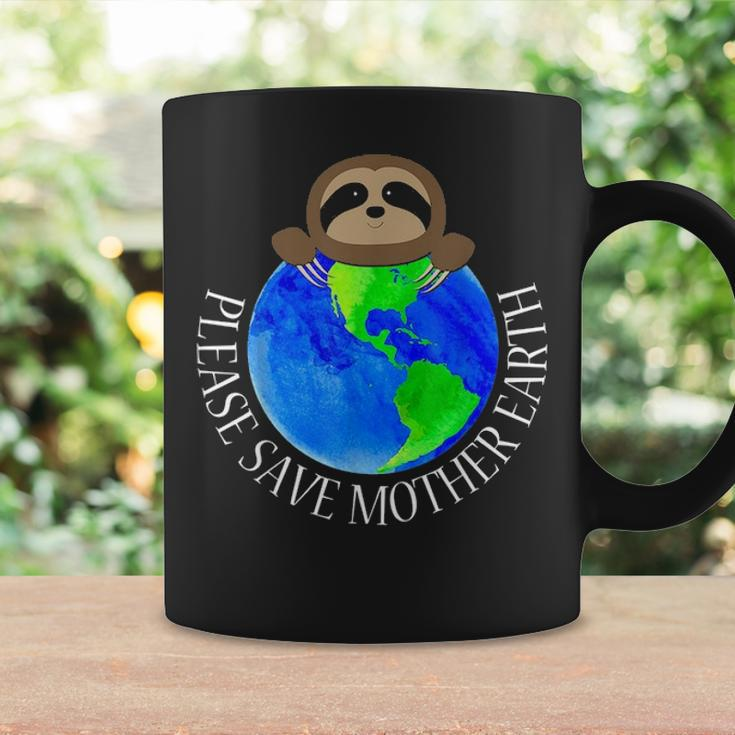Earth Day 2021 Please Save Mother Earth Sloth Lovers Fun Coffee Mug Gifts ideas