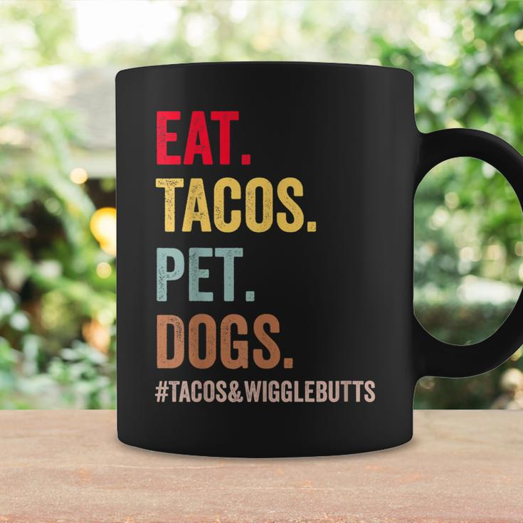 Eat Tacos Pet Dogs Tacos And Wigglebutts Women Men Kids Coffee Mug Gifts ideas