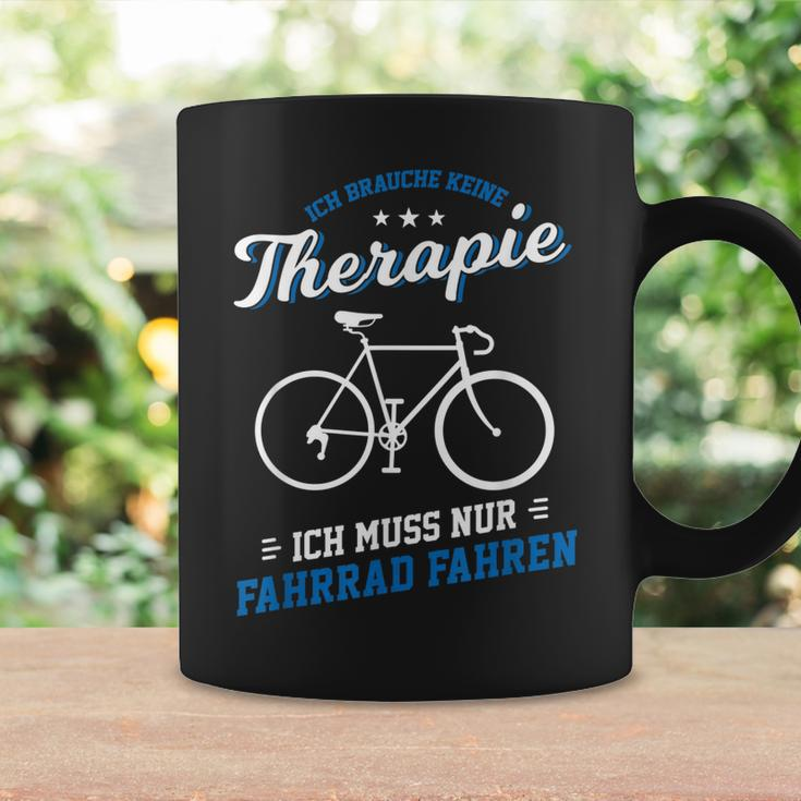 Fahrrad Fahren Therapie Radfahren Radsport Bike Rad Geschenk Tassen Geschenkideen