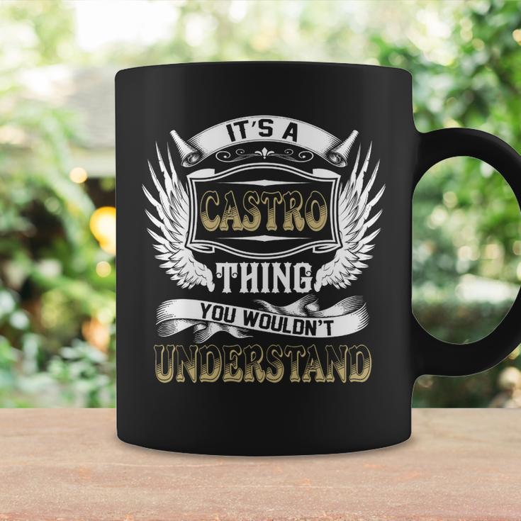 Family Name Castro Thing Wouldnt Understand Coffee Mug Gifts ideas