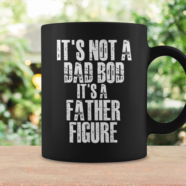 Fathers Day Its Not A Dad Bod Its A Father Figure Gift For Mens Coffee Mug Gifts ideas