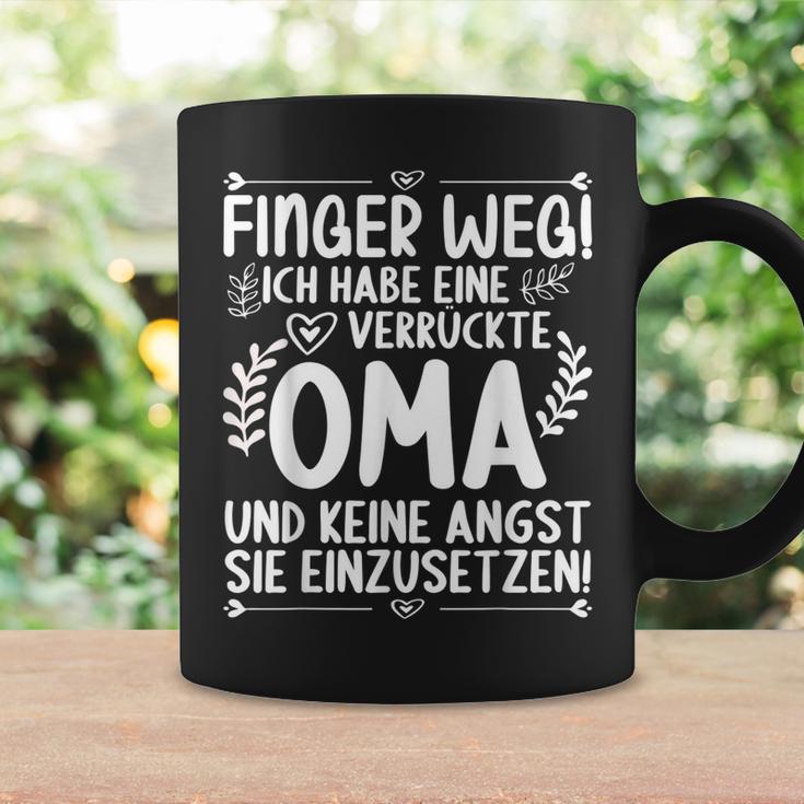 Finger Weg Ich Habe Eine Verrückte Oma Und Keine Angst Oma Tassen Geschenkideen