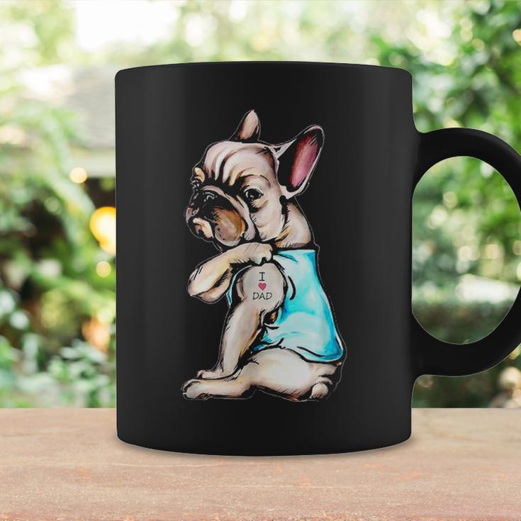 French Bulldog I Love Dad Tattoo - Bulldog Dad Gift Fathers Coffee Mug Gifts ideas