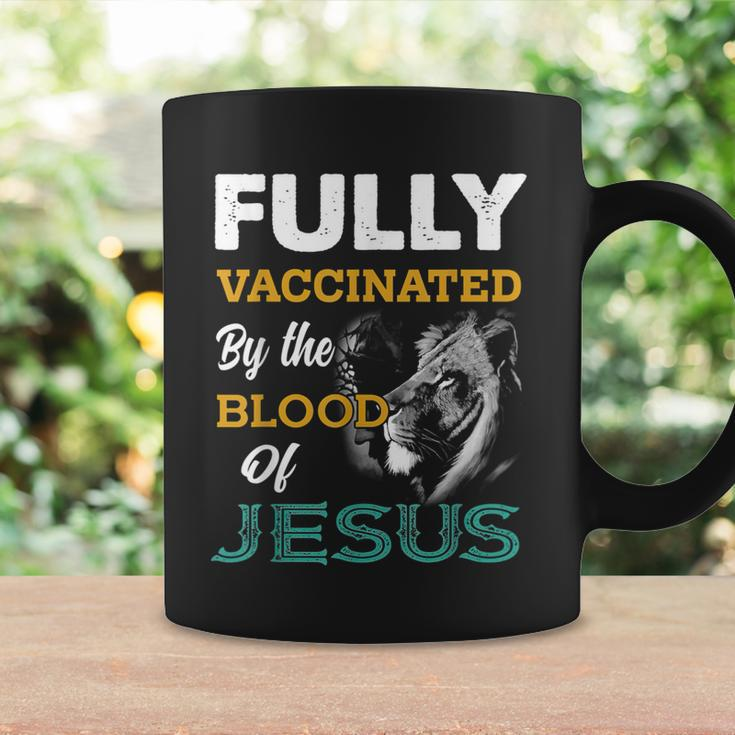 Fully Vaccinated By The Blood Of Jesus Lion God Christian Coffee Mug Gifts ideas