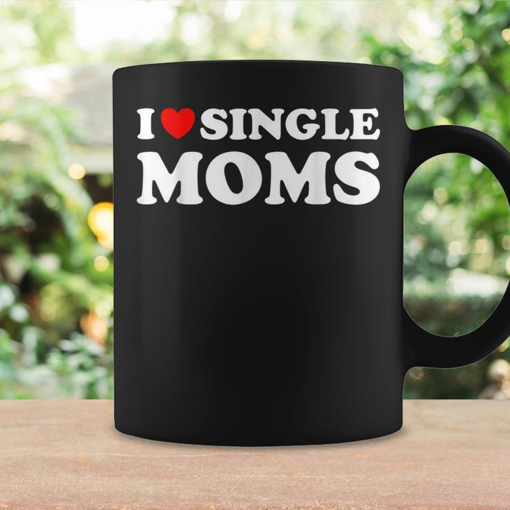 Funny Love Dating I Love Single Moms Coffee Mug Gifts ideas
