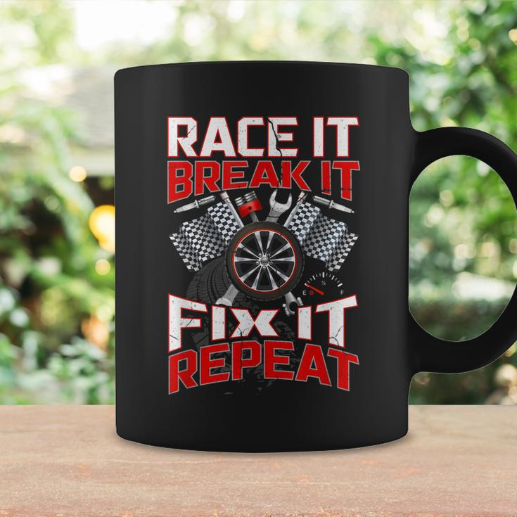 Funny Racing Mechanic Race It Break It Fix It Repeat Coffee Mug Gifts ideas