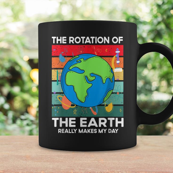 Funny Science Rotation Of Earth Makes My Day Space Teacher Coffee Mug Gifts ideas