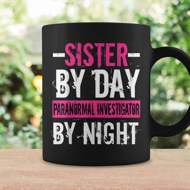 Ghost Hunting Hunter Paranormal Sister Gift Investigator Her Coffee Mug Gifts ideas