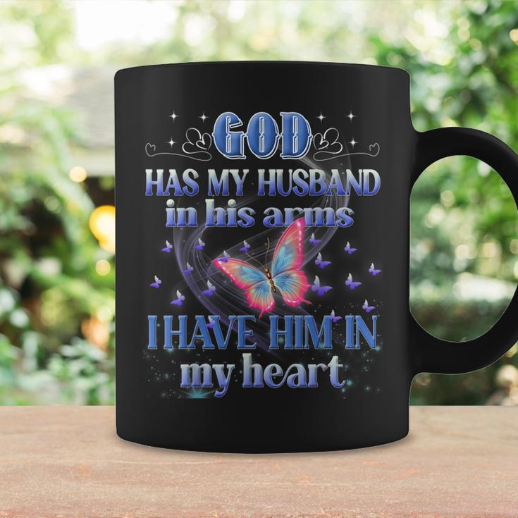 God Has My Husband In His Arms I Have Him In My Heart Memory Coffee Mug Gifts ideas