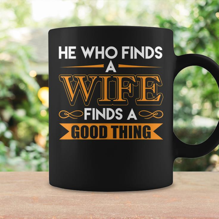 He Who Finds A Wife Finds A Good Thing Matching Couple Coffee Mug Gifts ideas