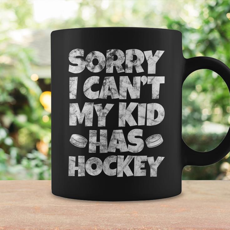 Hockey Mom Hockey Dad Sorry I Cant My Kid Has Hockey Grunge Coffee Mug Gifts ideas