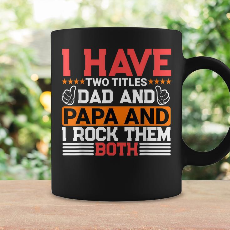 I Have Two Titles Dad And Lawyer And I Rock Them Both Coffee Mug Gifts ideas