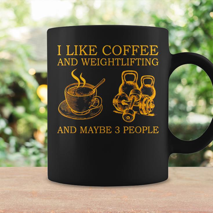 I Like Coffee And Weightlifting And Maybe 3 People Coffee Mug Gifts ideas