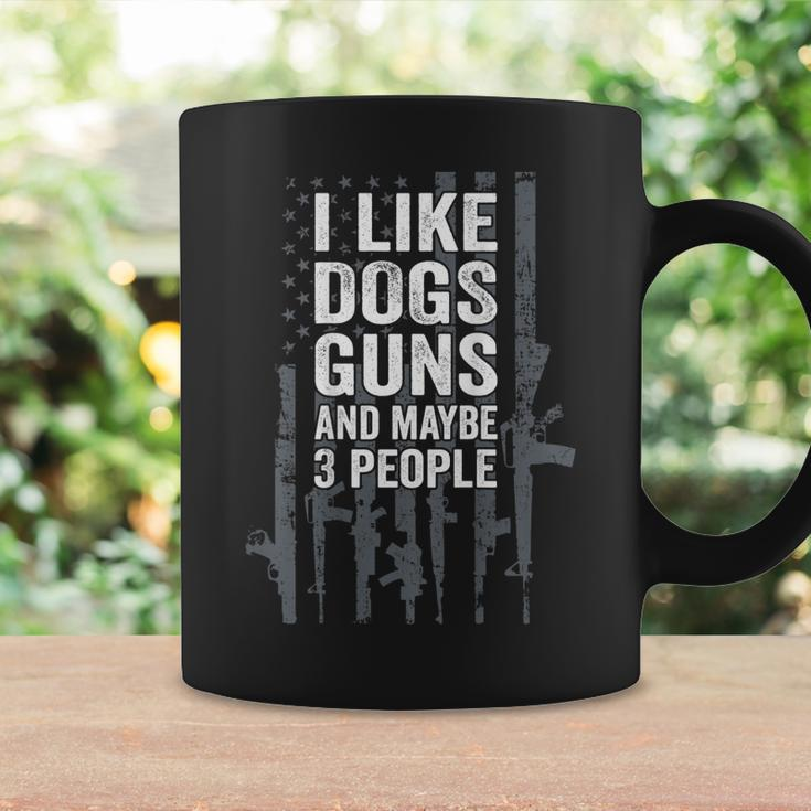 I Like Dogs Guns And Maybe 3 People - Funny Gun - On Back Coffee Mug Gifts ideas