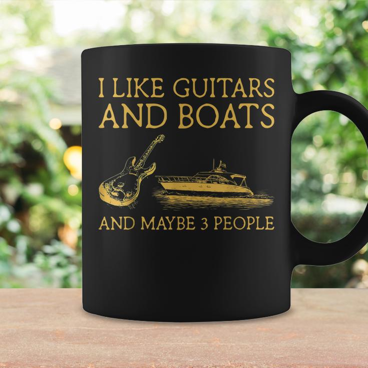 I Like Guitars And Boats And Maybe 3 People I Like Guitars Coffee Mug Gifts ideas