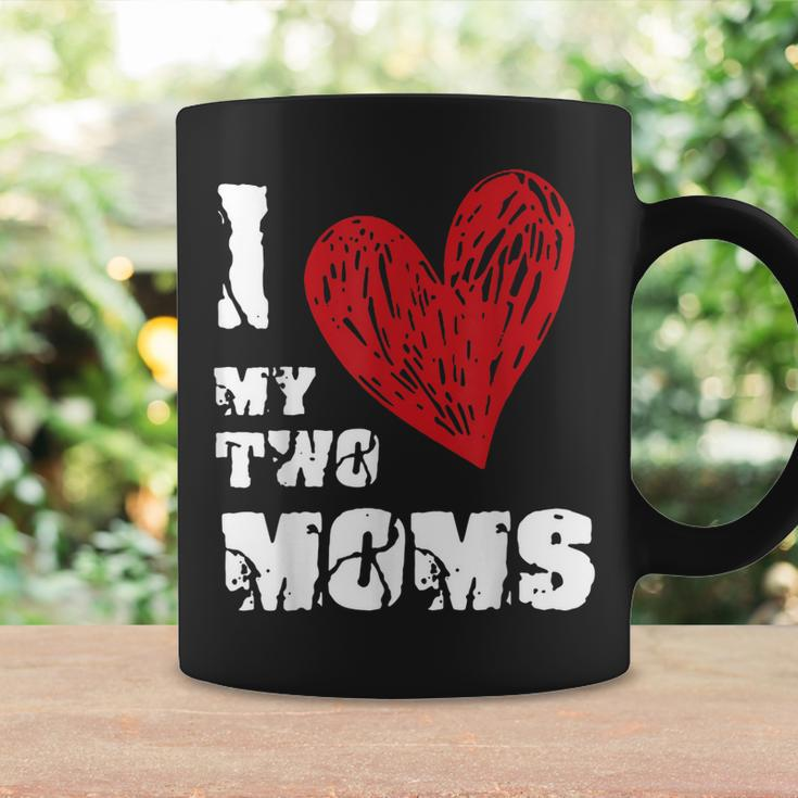 I Love My Two Moms Lgbt Gay Lesbian Coffee Mug Gifts ideas