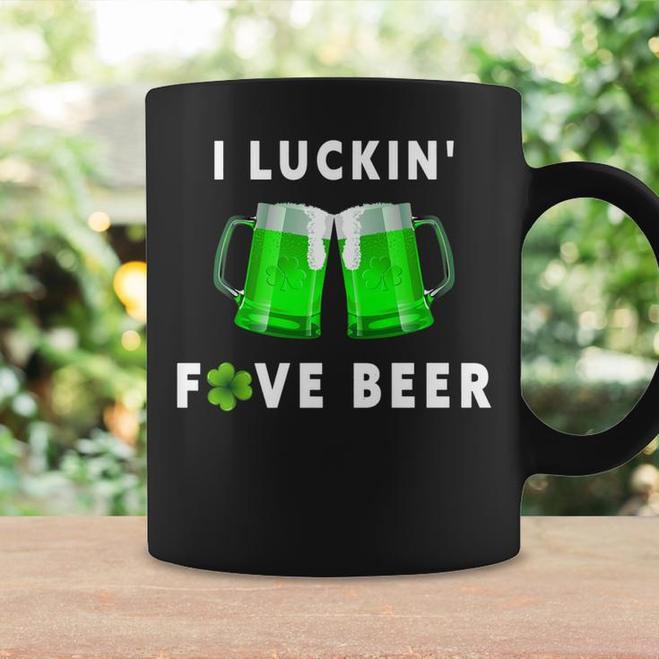 I Luckin Fove Beer St Patricks Day Funny Beer Drunk Coffee Mug Gifts ideas