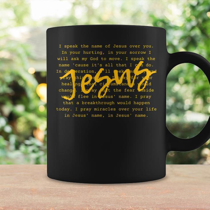 I Speak Name Of Jesus Christian Prayer To The Church Coffee Mug Gifts ideas