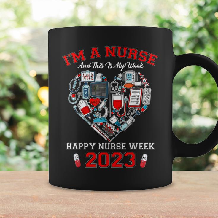 Im A Nurse And This Is My Week Happy Nurse Week 2023 Coffee Mug Gifts ideas