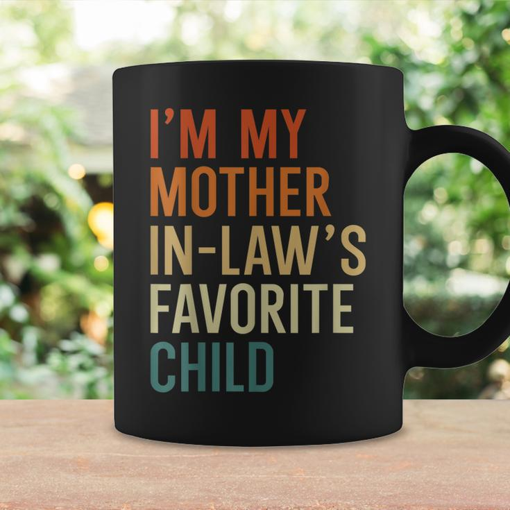 Im My Mother-In-Laws Favorite Child Funny Son In Law Coffee Mug Gifts ideas