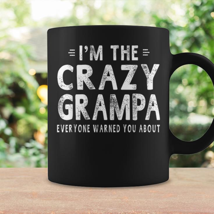 Im The Crazy Grampa Grandpa Fathers Day Gifts Men Coffee Mug Gifts ideas