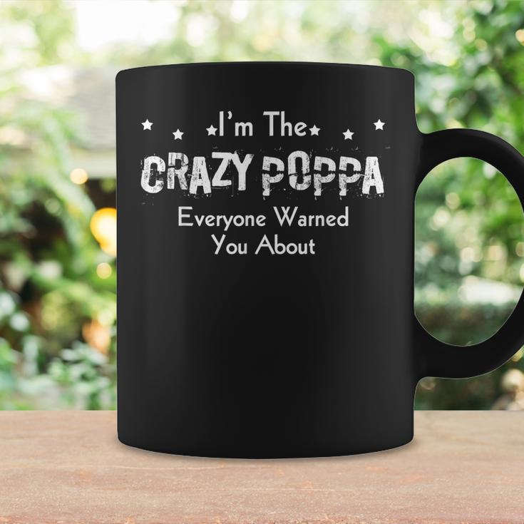 Im The Crazy Poppa Everyone Warned You About Funny Gift Gift For Mens Coffee Mug Gifts ideas