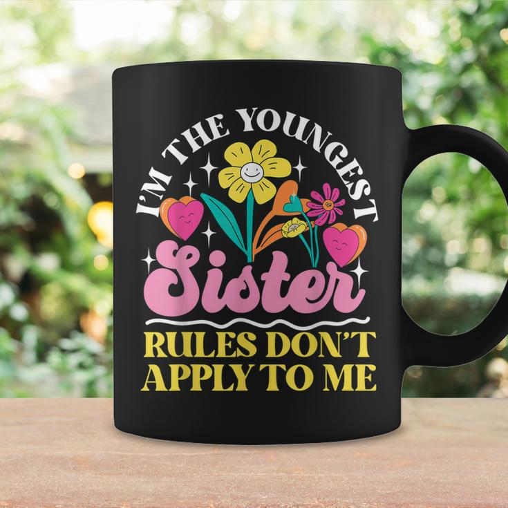 Im The Youngest Sister Rules Dont Apply To Me Coffee Mug Gifts ideas