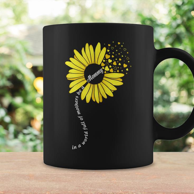 In A World Full Of Mothers Be A Mommy Mama Happy Mothers Day Gift For Womens Coffee Mug Gifts ideas