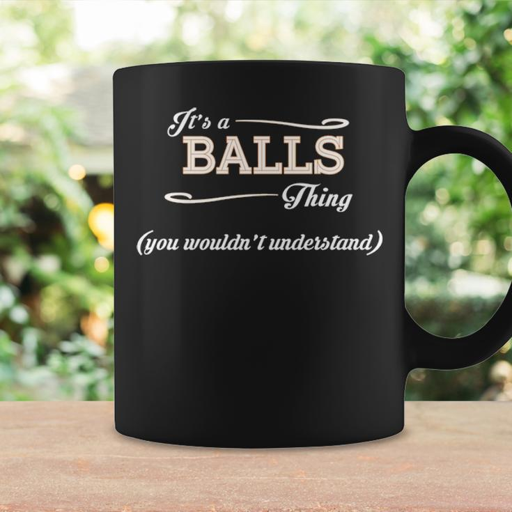 Its A Balls Thing You Wouldnt Understand Balls For Balls Coffee Mug Gifts ideas