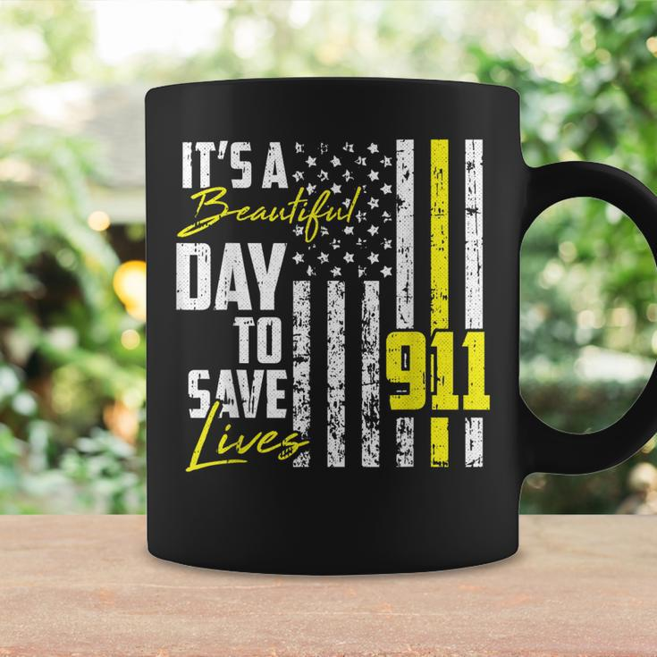 Its A Beautiful Day To Save Lives 911 Dispatcher Operator Coffee Mug Gifts ideas