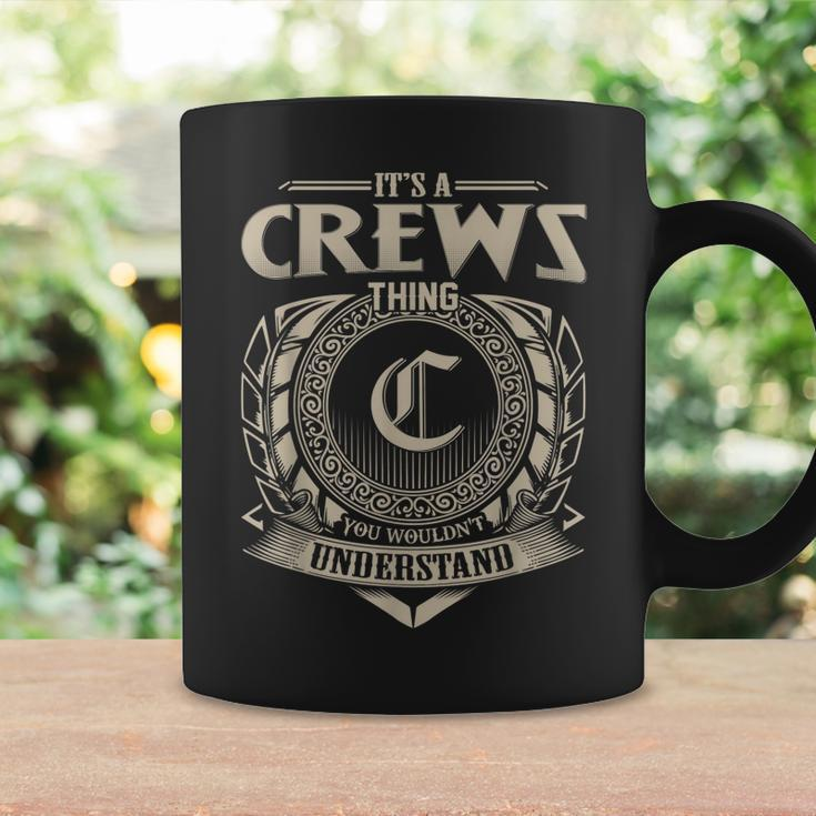 Its A Crews Thing You Wouldnt Understand Name Vintage Coffee Mug Gifts ideas