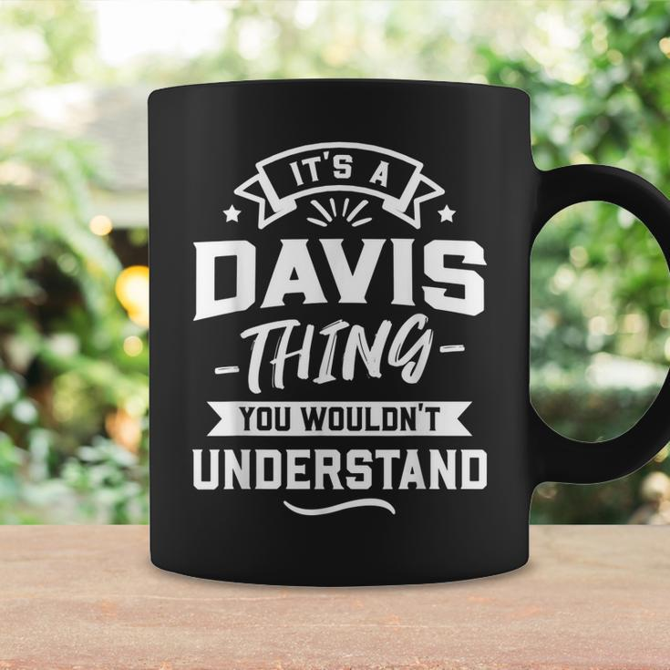 Its A Davis Thing You Wouldnt Understand Surname Gift Coffee Mug Gifts ideas