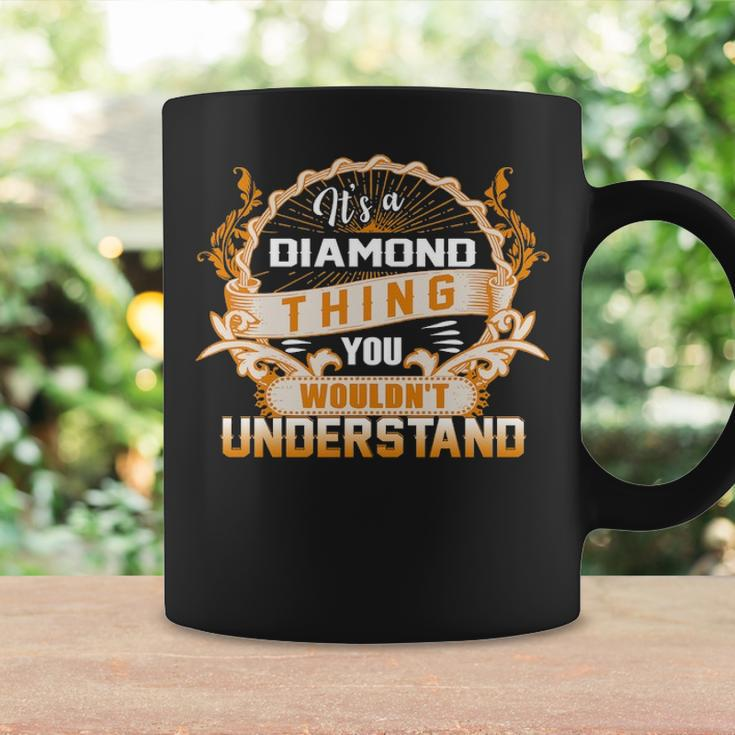 Its A Diamond Thing You Wouldnt Understand Diamond For Diamond Coffee Mug Gifts ideas