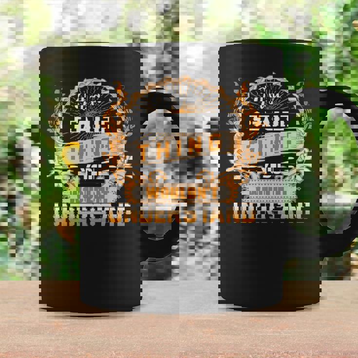 Its A Gault Thing You Wouldnt Understand Gaul For Gault Coffee Mug Gifts ideas