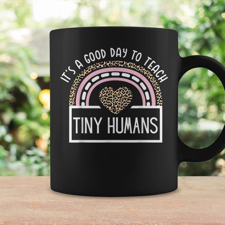Its A Good Day To Teach Tiny Humans Funny Teacher Teaching Coffee Mug Gifts ideas