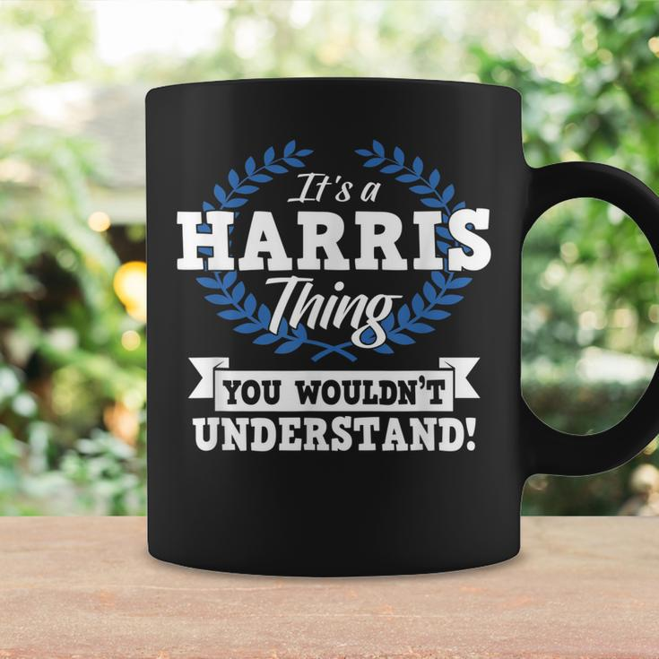 Its A Harris Thing You Wouldnt Understand Name Coffee Mug Gifts ideas