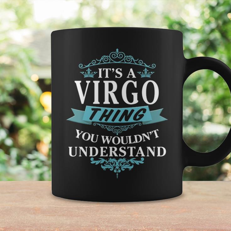 Its A Virgo Thing You Wouldnt Understand Virgo For Virgo Coffee Mug Gifts ideas