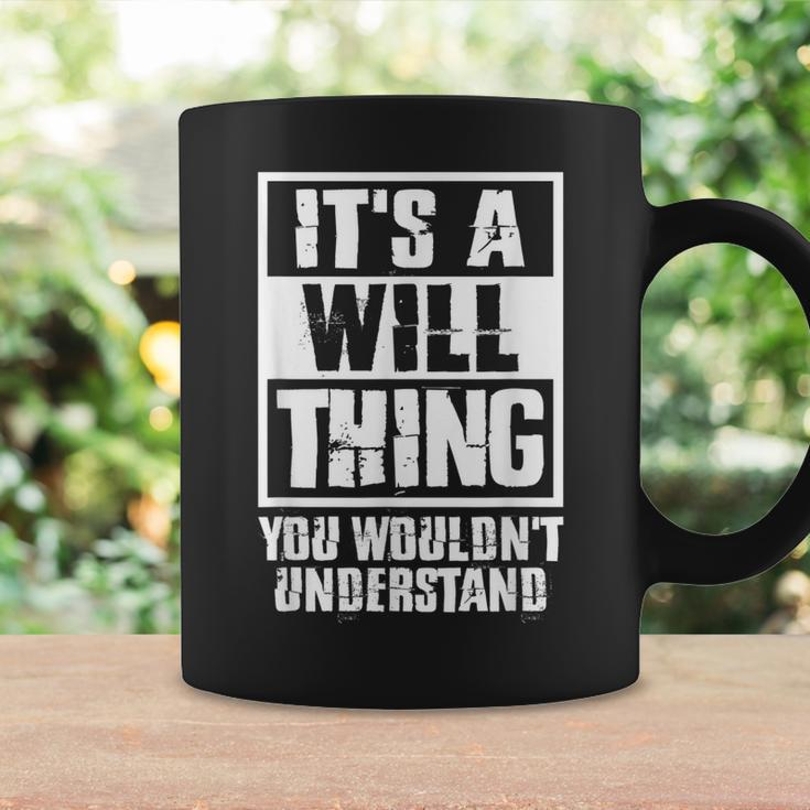 Its A Will Thing You Wouldnt Understand Coffee Mug Gifts ideas