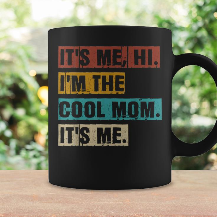 Its Me Hi Im The Cool Mom Its Me Funny Retro Mothers Day Coffee Mug Gifts ideas