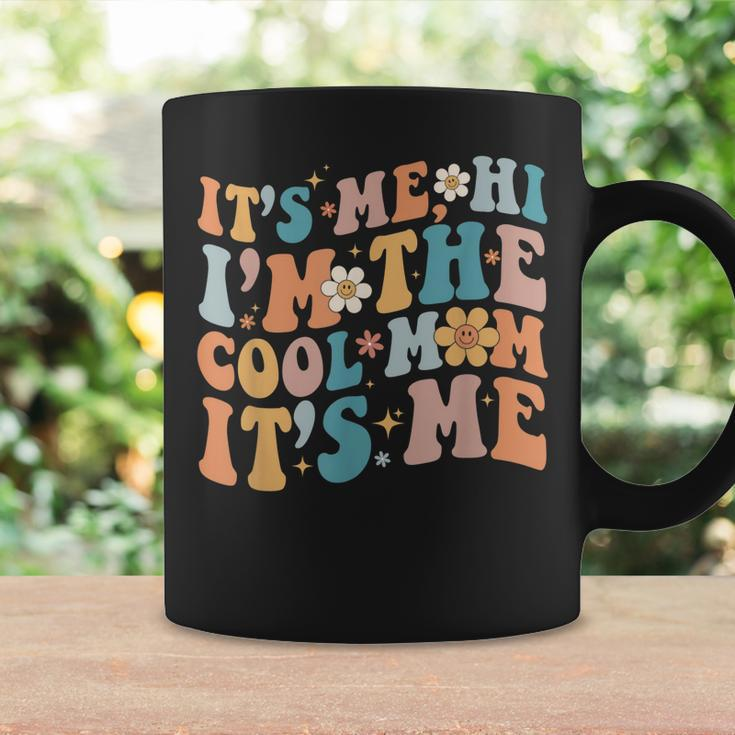 Its Me Hi Im The Cool Mom Its Me Mothers Day Coffee Mug Gifts ideas