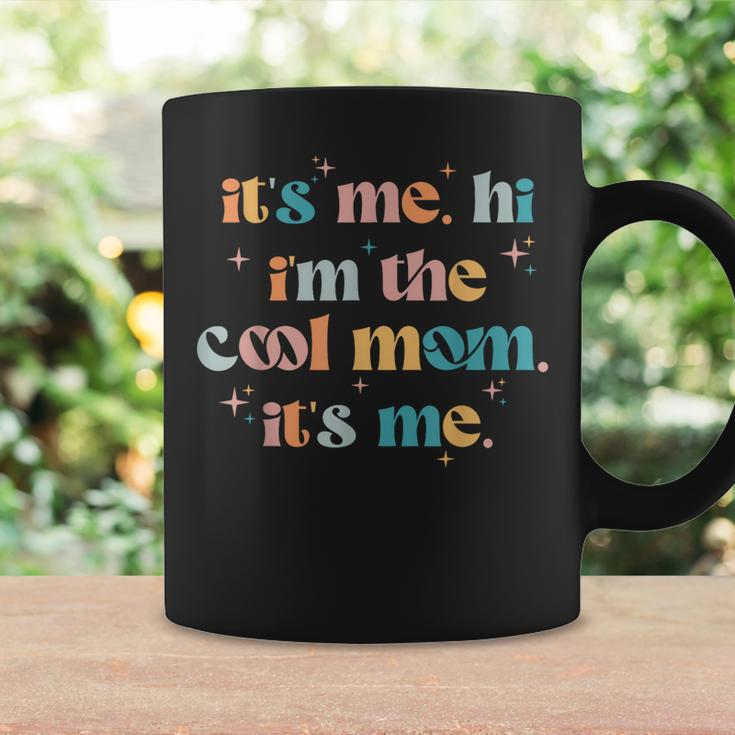Its Me Hi Im The Cool Mom Its Me Mothers Day Groovy Coffee Mug Gifts ideas