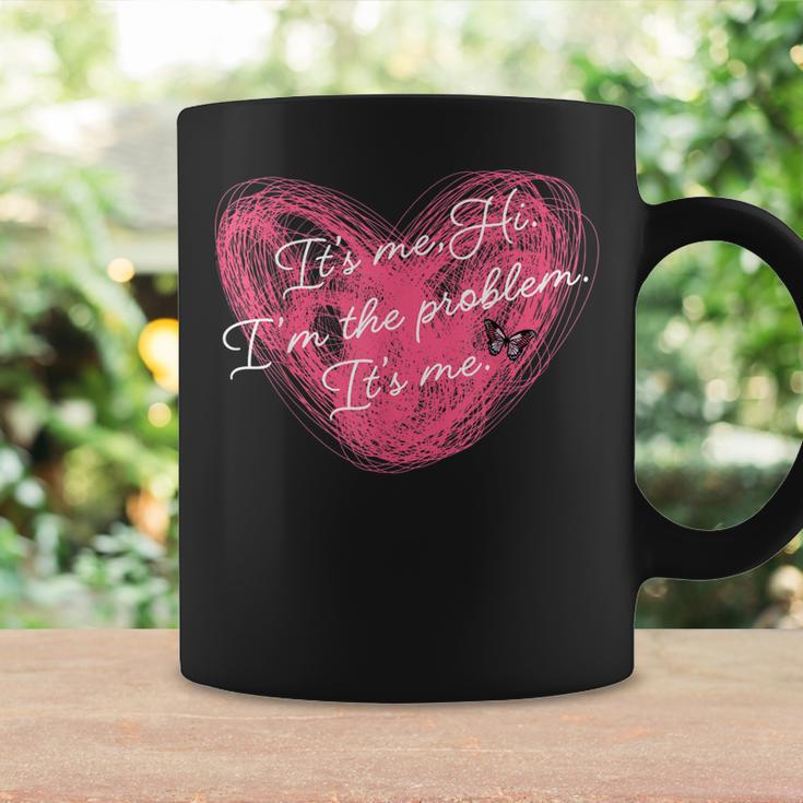 Its Me Hi Im The Problem Its Me Cute Cool Mom Mothers Day Coffee Mug Gifts ideas